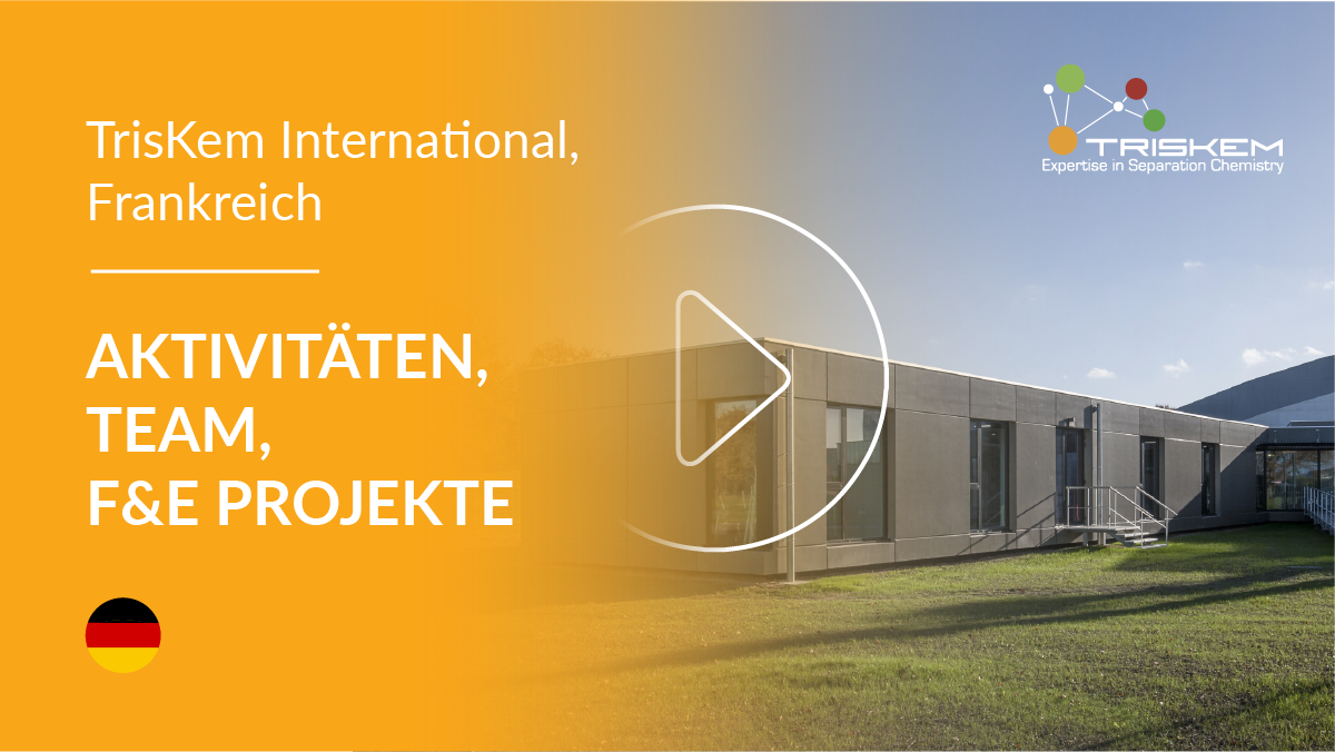 TrisKem International - Aktivitäten, Team, F&E Projekte